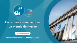 La 6ème édition du Forum de Paris sur la Paix